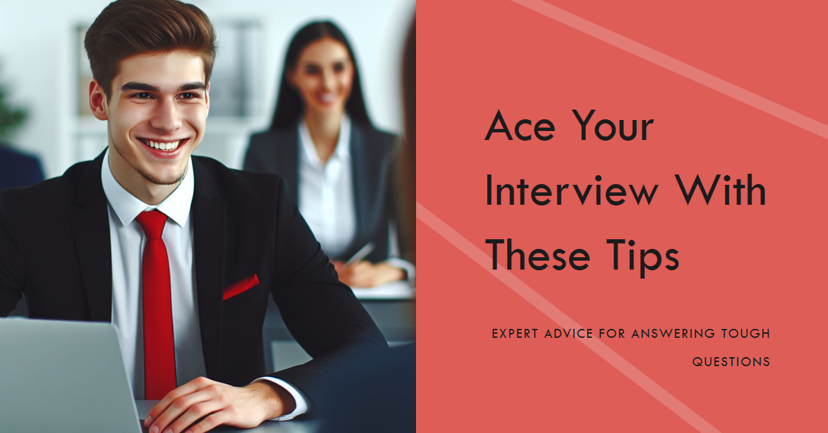 Ace Your Interview with These Tips